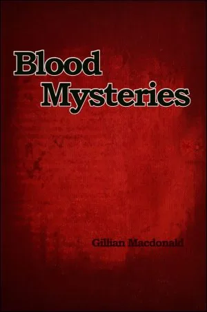 Blood Mysteries